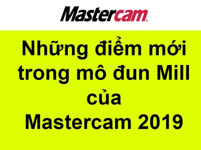 ảnh đại diện tính năng mới của mastercam mill 2019