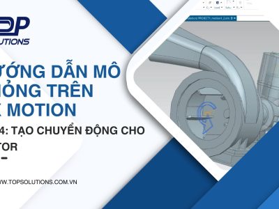 huong-dan-mo-phong-tren-nx-motion-bai-4