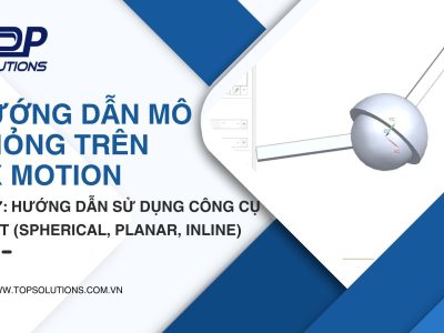 huong-dan-mo-phong-tren-nx-motion-bai-7